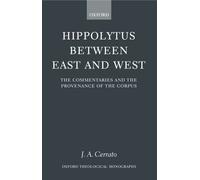 J. A. Cerrato Hippolytus between East and West (Copertina rigida)