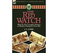 J a Currie The Red Watch (Tascabile)