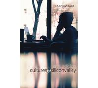 J.A. English-Lueck Cultures@SiliconValley (Tascabile)