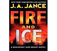 J A Jance Fire and Ice (Tascabile) J. P. Beaumont Novel