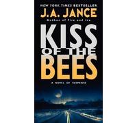 J. A. Jance Kiss of the Bees (Tascabile)