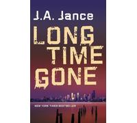 J. A. Jance Long Time Gone (Tascabile)