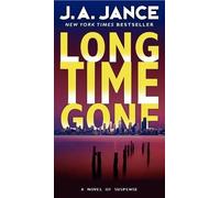J. A. Jance Long Time Gone (Tascabile) J.P. Beaumont Novel