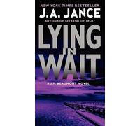 J. A. Jance Lying in Wait (Tascabile) J. P. Beaumont Novel