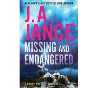 J A Jance Missing and Endangered (Audio) Joanna Brady Mysteries