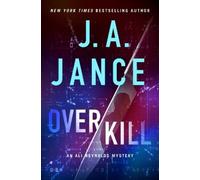 J.A. Jance OverKill (Copertina rigida) Ali Reynolds Series