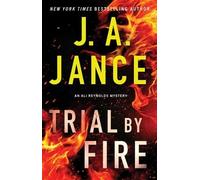 J A Jance Trial by Fire (Tascabile) Ali Reynolds