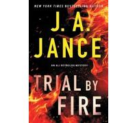J A Jance Trial by Fire (Tascabile) Ali Reynolds