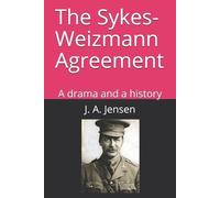 J a Jensen The Sykes-Weizmann Agreement (Tascabile)