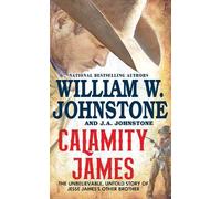 J.A. Johnstone William W. Johnstone Calamity James (Tascabile)