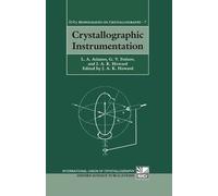 J. A. K. Howard L. A Aslanov G. V. Crystallographic Instrume (Copertina rigida)