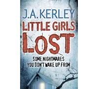 J. A. Kerley Little Girls Lost (Tascabile) Carson Ryder