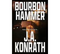 J A Konrath Bourbon Hammer (Tascabile) Jack Daniels