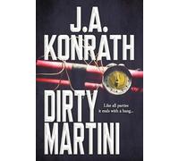 J A Konrath Dirty Martini (Tascabile) Jack Daniels