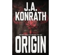 J A Konrath Origin (Tascabile) Konrath Dark Thriller Collective