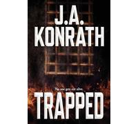 J A Konrath Trapped (Tascabile) Konrath Dark Thriller Collective