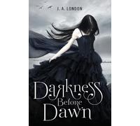 J. A. London Darkness Before Dawn (Tascabile) Darkness Before Dawn