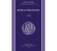 J. A. North Roman Religion (Tascabile) New Surveys in the Classics
