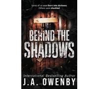 J a Owenby Behind the Shadows (Copertina rigida)