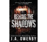 J a Owenby Behind the Shadows (Tascabile)