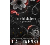 J a Owenby Forbidden, a prequel (Tascabile)