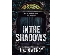 J a Owenby In the Shadows (Tascabile) Shadows