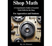 J a Pintozzi Shop Math for Apprentices and Students (Tascabile)