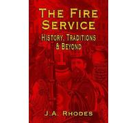 J.A. Rhodes The Fire Service (Copertina rigida)