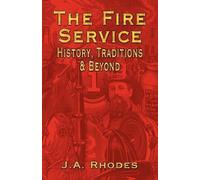 J.A. Rhodes The Fire Service (Tascabile)