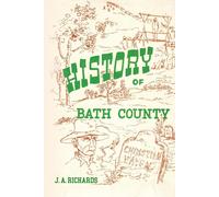 J a Richards A History of Bath County, Kentucky (Tascabile)