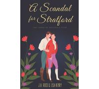 J a Rock Lisa Henry A Scandal for Stratford (Tascabile) Lords of Bucknall Club