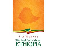 J a Rogers Real Facts about Ethiopia Hardcover (Copertina rigida)