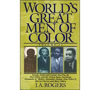 J.A. Rogers World's Great Men of Color, Volume II (Tascabile)