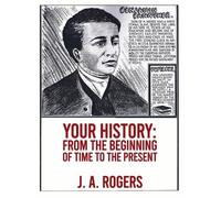 J a Rogers Your History (Copertina rigida)