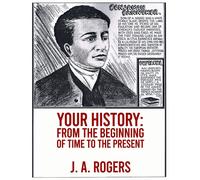 J a Rogers Your History (Tascabile)