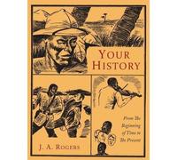 J a Rogers Your History (Tascabile)