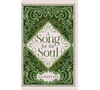 J a Santana A Song for the Soul (Copertina rigida)