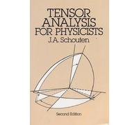 J. A. Schouten Tensor Analysis for Physicists, Second Edition (Tascabile)