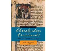 J. A. Sheppard Christendom at the Crossroads (Tascabile)