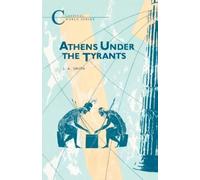 J.A. Smith Athens Under the Tyrants (Tascabile) Classical World Series