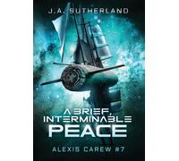 J a Sutherland A Brief, Interminable Peace (Copertina rigida)