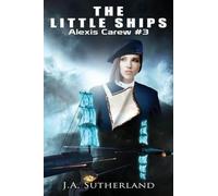 J a Sutherland Sutherland J A The Little Ships (Tascabile)