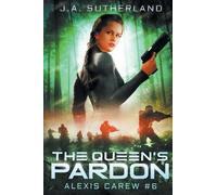 J a Sutherland The Queen's Pardon (Tascabile) Alexis Carew