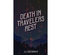 J a Thompson Death in Travelers Rest (Tascabile)