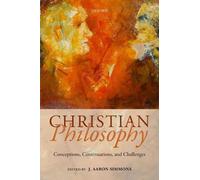 J. Aaron Simmons Christian Philosophy (Copertina rigida)