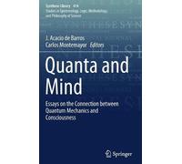 J. Acacio de Barros Carlos Montemayor Quanta and Mind (Copertina rigida)
