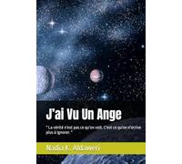 J’ai Vu Un Ange: " La vérité n'est pas ce qu'on voit. C'est ce qu'on n'arrive plus à ignorer. "