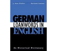 J. Alan Pfeffer German Loanwords in English (Copertina rigida)