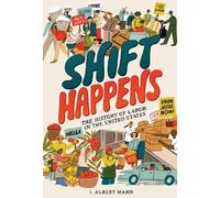 J. Albert Mann Shift Happens (Tascabile)