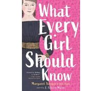 J. Albert Mann What Every Girl Should Know (Copertina rigida)